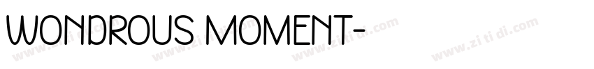 Wondrous Moment字体转换